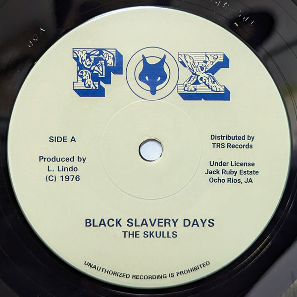 THE SKULLS - Black Slavery Days (7")