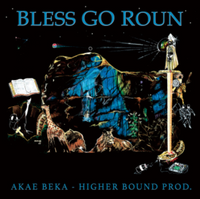 AKAE BEKA - Bless Go Roun (LP)