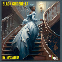 MAX ASHER - Black Cinderella (7")