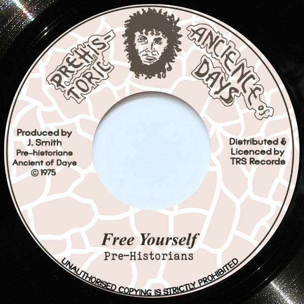 PRE-HISTORIANS - Free Yourself (7")