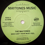 THE MAYTONES / BLACKA COOL - Who Can't Hear Must Feel / Positive Loving (7")