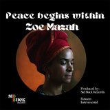 ZOE MAZAH - Peace Begins Within / Rasaan (7")