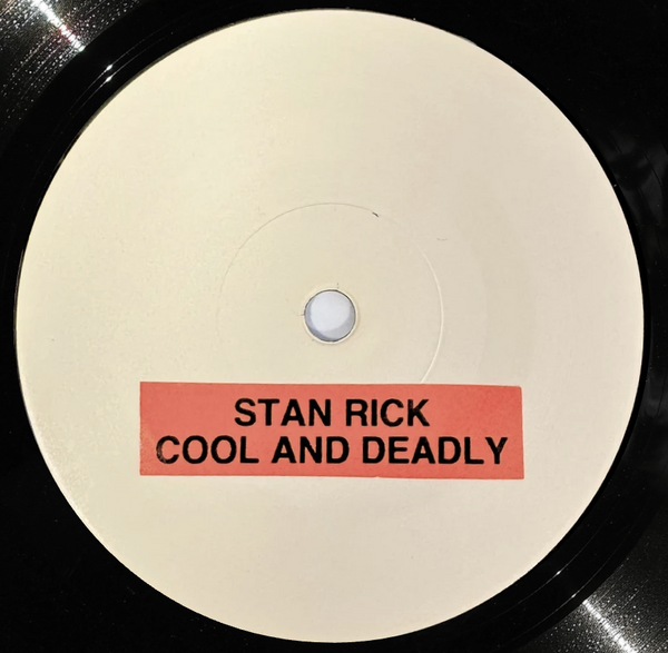 STAN RICK - Cool And Deadly (TEST PRESS)