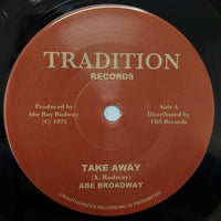 ABE BROADWAY - Take Away (7")