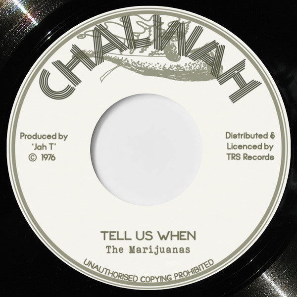 THE MARIJUANAS - Tell Us When (7")