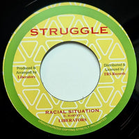 LIBERATORS - Racial Situation (7")