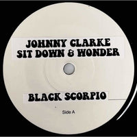 JOHNNY CLARKE - Sit Down & Wonder (TEST PRESS) 7"