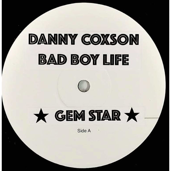 DANNY COXSON - Bad Boy Life / Mass Out (TEST PRESS) 12"
