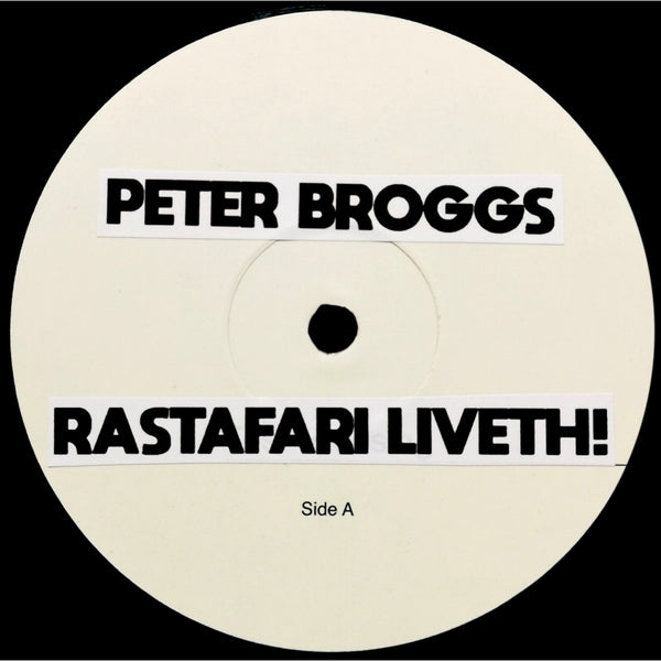 PETER BROGGS - Rastafari Liveth! (TEST PRESS)